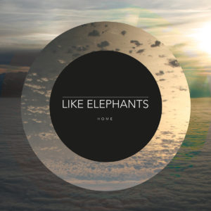 EP-Cover_LikeElephants_2015